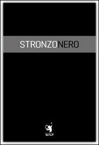Stronzo nero - Caterina Amodio,Mor Amar - copertina