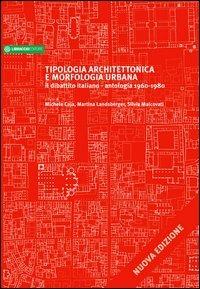 Tipologia architettonica e morfologica urbana. Il dibattito italiano. Antologia 1960-1980 - copertina