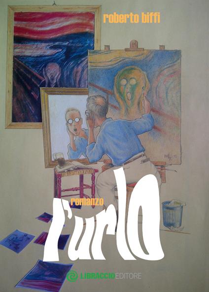 L' urlo - Roberto Biffi - copertina