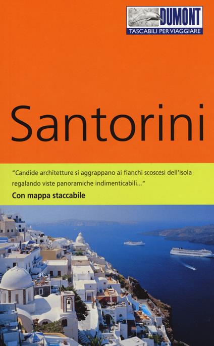 Santorini. Ediz. a colori. Con Carta geografica ripiegata - Klaus Bötig,Elisa Hübel - copertina
