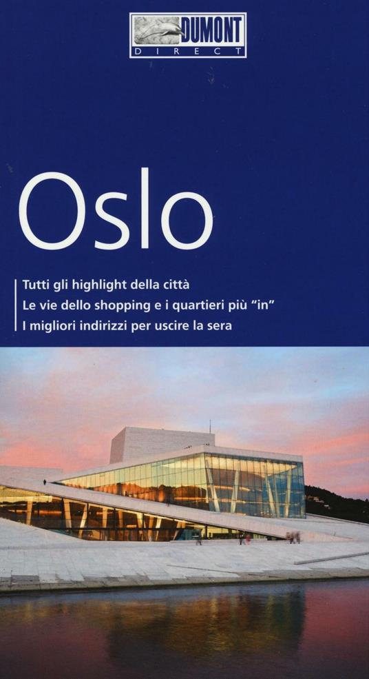 Oslo. Con mappa. Con Carta geografica ripiegata - Michael Möbius,Annette Ster - copertina