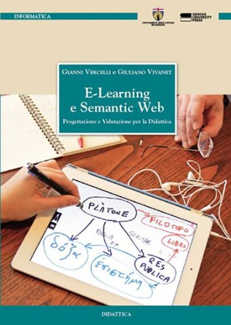 E-learning e semantic web - Gianni Vercelli,Giuliano Vivanet - 2