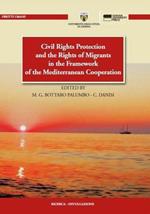 Civil rights protections and the rights of migrants in the framework of the mediterranean cooperation