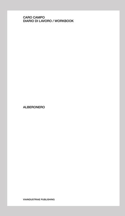 Caro campo. Diario di lavoro-Workbook. Ediz. multilingue - Alberonero - copertina