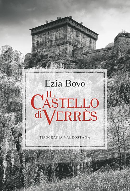 Il castello di Verrès - Ezia Bovo - copertina