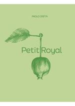 Petit Royal. Ediz. illustrata