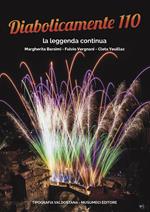 Diabolicamente 110. La leggenda continua