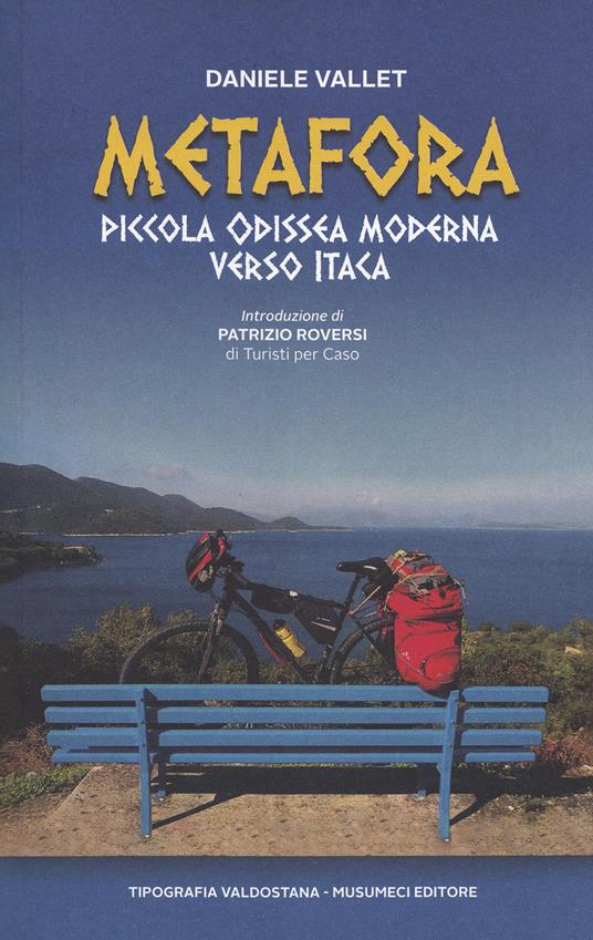 Metafora. Piccola odissea moderna verso Itaca - Daniele Vallet - copertina