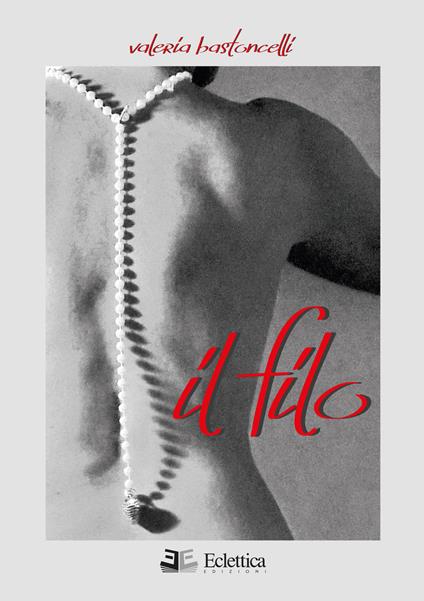 Il filo - Valeria Bastoncelli - copertina