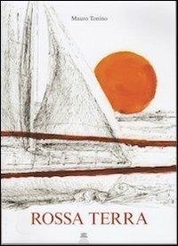 Rossa terra - Mauro Tonino - copertina