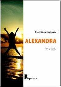 Alexandra - Flaminia Romani - copertina