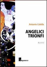 Angelici Trionfi - Antonio Colella - copertina