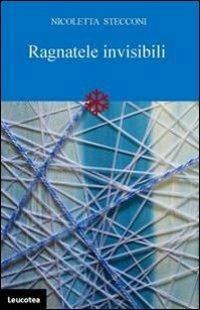 Ragnatele invisibili - Nicoletta Stecconi - copertina