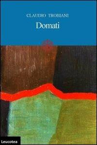 Domati. Vite al di là del muro - Claudio Trobiani - copertina