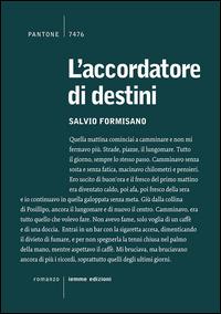 L' accordatore di destini - Salvio Formisano - copertina