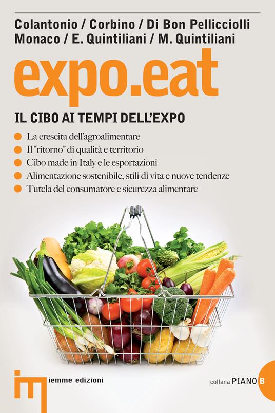 Expo.eat. Il cibo ai tempi dell'Expo - AA.VV. - ebook