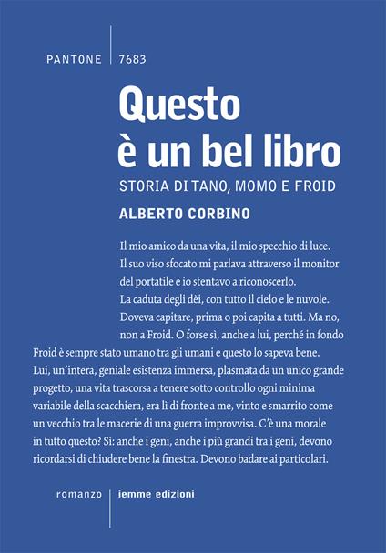 Questo è un bel libro. Storia di Tano, Momo e Froid - Alberto Corbino - copertina