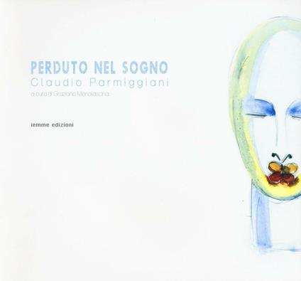 Perduto nel sogno - Claudio Parmiggiani - copertina