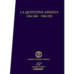 La questione armena 1894-1896/1908-1925. Documenti degli archivi della Santa Sede