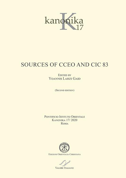 Kanonika. Ediz. multilingue. Vol. 17: Sources of CCEO and CIC 83. Ediz. italiana e inglese - Yoannis Gaid Lahzi - copertina