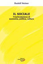 Il sociale. Triarticolazione di cultura, politica, economia