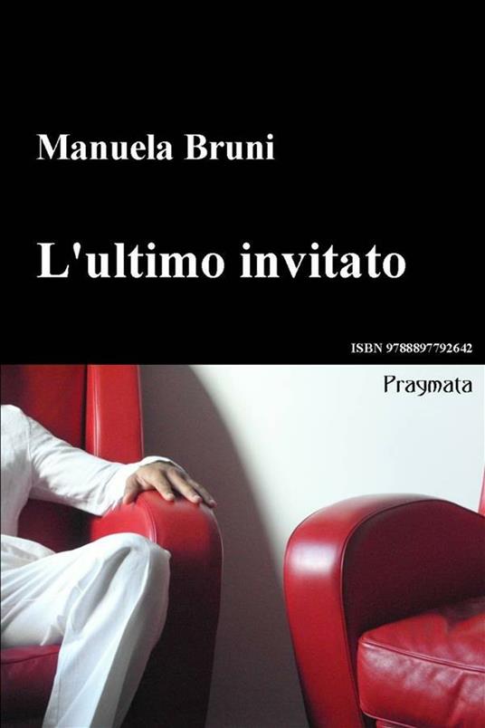 L' ultimo invitato - Manuela Bruni - ebook