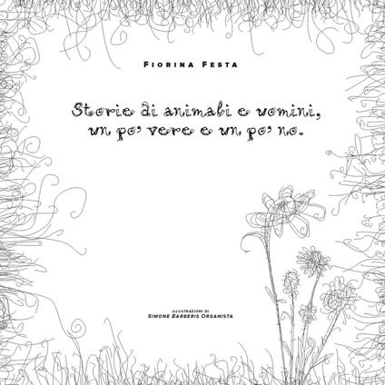 Storie di animali e uomini un po' vere e un po' no - Fiorina Festa - copertina