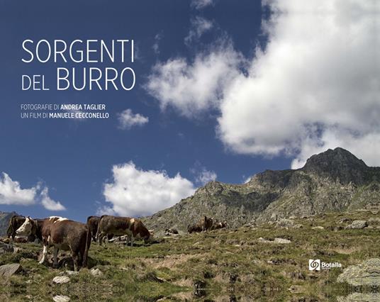 Sorgenti del burro. Con DVD video - Andrea Taglier,Manuele Cecconello - copertina