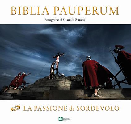 Biblia pauperum. La Passione di Sordevolo - Claudio Burato - copertina