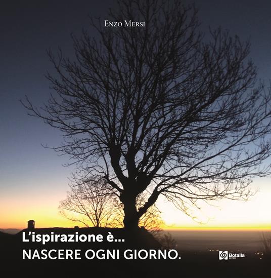 L'ispirazione è... nascere ogni giorno - Enzo Mersi - copertina