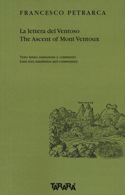 La lettera del Ventoso-The ascent of Mont Ventoux. Testo latino, traduzione e commento. Ediz. multilingue - Francesco Petrarca - copertina