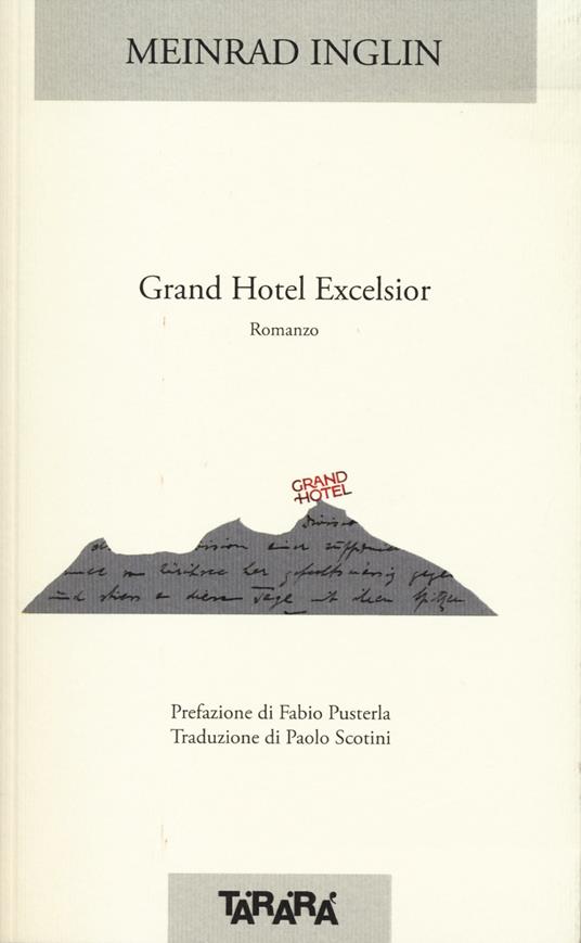 Grand Hotel Excelsior - Meinrad Inglin - copertina
