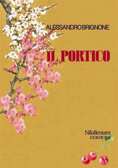 Il portico - Alessandro Brignone - ebook