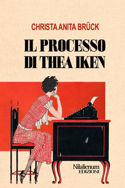 Il processo di Thea Iken - Christa Anita Brück - ebook