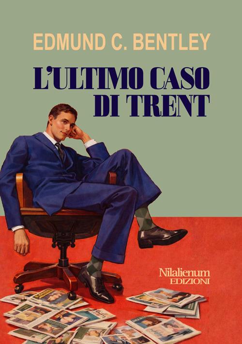 L' ultimo caso di Trent - E. C. Bentley - ebook