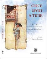 Once upon a time. Fiabe dal primo Novecento inglese. Testo inglese a fronte