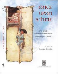 Once upon a time. Fiabe dal primo Novecento inglese. Testo inglese a fronte - copertina