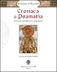 Cronaca di Psamatia. Vita di Eutimio il Sincello. Anonimo di Bisanzio - copertina