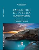 Paesaggio di pietra. Gli insediamenti rupestri delle serre salentine