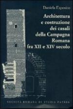 Architettura e costruzione dei casali della campagna romana fra il XII e XIV secolo