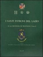 I santi patroni del Lazio. Vol. 2: La provincia di Frosinone.