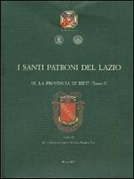 I santi patroni del Lazio. Vol. 3: La provincia di Rieti.