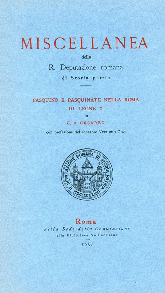 Pasquino e pasquinate nella Roma di Leone X - Giovanni Alfredo Cesareo - copertina