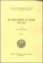 Le pergamene di Sezze (1181-1347). Testo italiano e latino