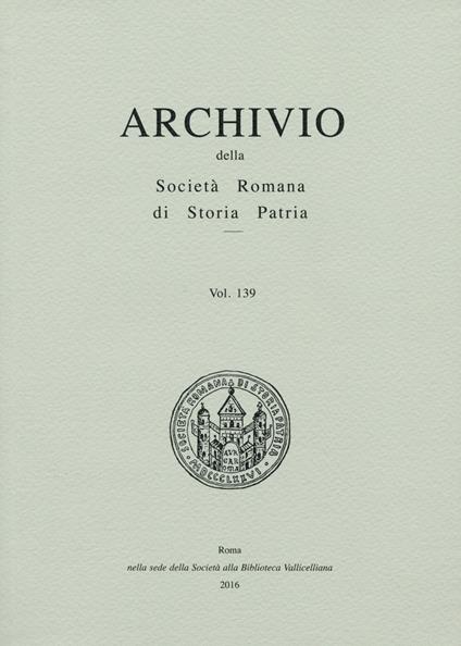 Archivio della Società romana di storia patria. Vol. 139 - copertina