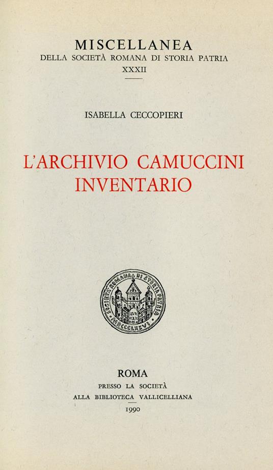 L' archivio Camuccini. Inventario - Isabella Ceccopieri - copertina