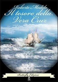 Il tesoro della Vera Cruz - Roberto Modolo - copertina
