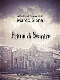 Prima di svanire - Marco Siena - copertina