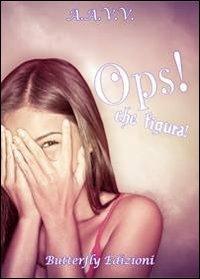 Ops! Che figura! - copertina
