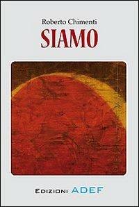 Siamo - Roberto Chimenti - copertina